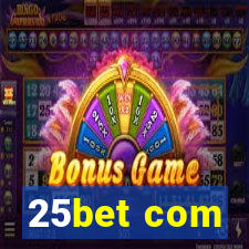 25bet com